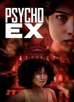 Psycho Ex