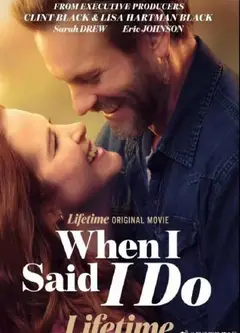 When I Said I Do.